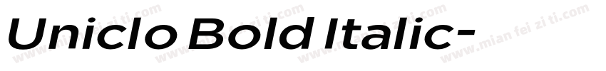 Uniclo Bold Italic字体转换